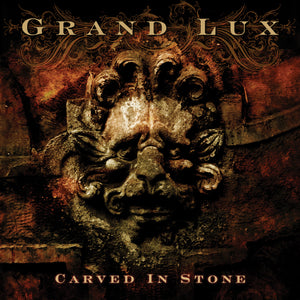 Grand Lux - Carved In Stone (CD edition)